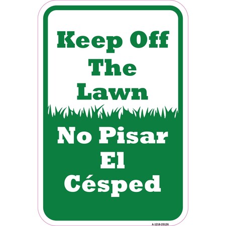 Signmission Safety Sign, 12 in Height, Aluminum, 18 in Length, 25126 A-1218-25126